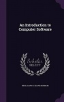An Introduction to Computer Software