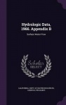 Hydrologic Data, 1966. Appendix B - Surface Water Flow
