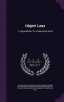 Object Lens - A Spreadsheet for Cooperative Work