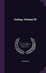 Outing, Volume 69