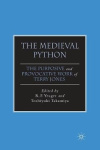 The Medieval Python - The Purposive and Provocative Work of Terry Jones