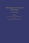 Shakespeare’s Classical Mythology A Dictionary