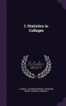 I. Statistics in Colleges