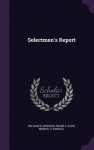 Selectmen's Report