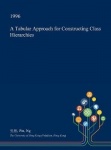 A Tabular Approach for Constructing Class Hierarchies