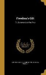 FREEDOMS GIFT