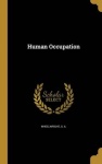 HUMAN OCCUPATION