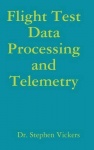 Flight Test Data Processing and Telemetry