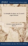 Le Triomphe Des Dames - Ou, Le Nouvel Empire Litteraire