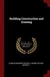 Building Construction and Drawing
