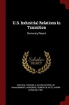 U.S. Industrial Relations in Transition - Summary Report