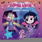 Isadora Moon: Mignonette Moves In (An exciting picture book retelling of Isadora's on-screen adventures, perfect for fans aged 4
