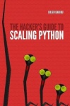 The Hacker's Guide to Scaling Python