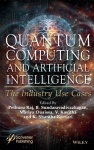 Quantum Computing and Artificial Intelligence - The Industry Use Cases