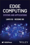 Edge Computing - Systems and Applications