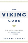 The Viking Code - The Art and Science of Norwegian Success