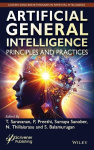 Artificial General Intelligence - Principles and Practices