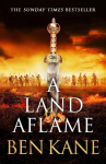 A Land Aflame - The action-packed historical epic novel from the Sunday Times bestseller