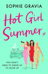 Hot Girl Summer - The sizzling, laugh-out-loud beach read you don’t want to miss!