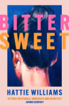 Bitter Sweet - The breathtaking and searingly beautiful must-read book to lose yourself in this summer!