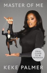 Master of Me - The New York Times Bestseller from the Award-Winning Entertainer