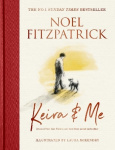 Keira & Me - The beautifully illustrated bestseller from the nation’s favourite Supervet