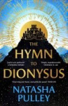 The Hymn to Dionysus - The ultimate romantasy retelling of war, myth and a man who may be a god...