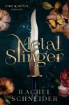 Metal Slinger - The instant Sunday Times bestseller and must-read romantasy that broke BookTok!