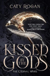 Kissed by the Gods - The epic and addictive Sunday Times bestselling romantasy taking BookTok by storm!