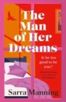 The Man of Her Dreams - The funny, romantic, emotional and oh-so-swoony new romcom, perfect for fans of smart, witty, fresh roma