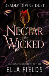Nectar of the Wicked - The hot SUNDAY TIMES BESTSELLING enemies-to-lovers romance!