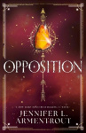 Opposition - JLA's steamy fifth book in the paranormal romance series LUX!