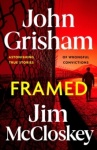 FRAMED - John Grisham's Astonishing True Crime Stories of Wrongful Convictions