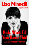 Kids, Wait Till You Hear This! - My Memoir - The instant #1 Sunday Times Bestselling Memoir from the Award-winning Star of Stage