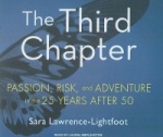The Third Chapter - Passion, Risk, and Adventure in the 25 Years After 50