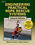 Engineering Practical Rope Rescue Systems