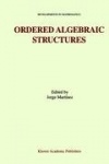 Ordered Algebraic Structures - Proceedings of the Gainesville Conference Sponsored by the University of Florida 28th February — 