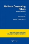 Multi-Arm Cooperating Robots - Dynamics and Control