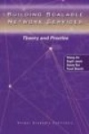 Building Scalable Network Services - Theory and Practice