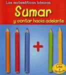 Sumar y Contar Hacia Adelante = Adding and Counting on
