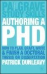 Authoring a PhD - How to Plan, Draft, Write and Finish a Doctoral Thesis or Dissertation