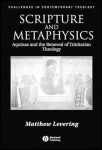 Scripture and Metaphysics - Aquinas and the Renewal of Trinitarian Theology
