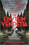 The Einstein Vendetta - Hitler, Mussolini, and a true story of murder