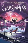 Gargantis - From the hugely original and highly popular middle grade seaside mystery series for children age 9, 10, 11, 12 from 