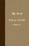Beth Norvell - A Romance of the West