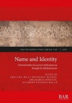 Name and Identity - Selected studies on ancient anthroponymy through the Mediterranean