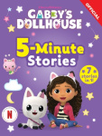 DreamWorks Gabby's Dollhouse: 5-Minute Stories - 7 bedtime tales from Gabby and the Gabby Cats