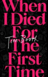 When I Died for the First Time