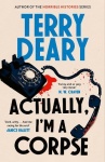Actually, I'm A Corpse - A hilarious murder mystery from the No. 1 Sunday Times bestselling author