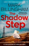 The Shadow Step - The remarkable Detective Miller is back with a riveting new mystery